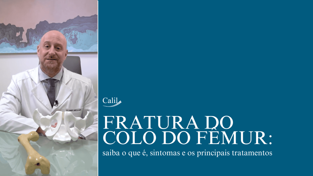 Fratura do colo do fêmur: saiba o que é, sintomas e os principais ...