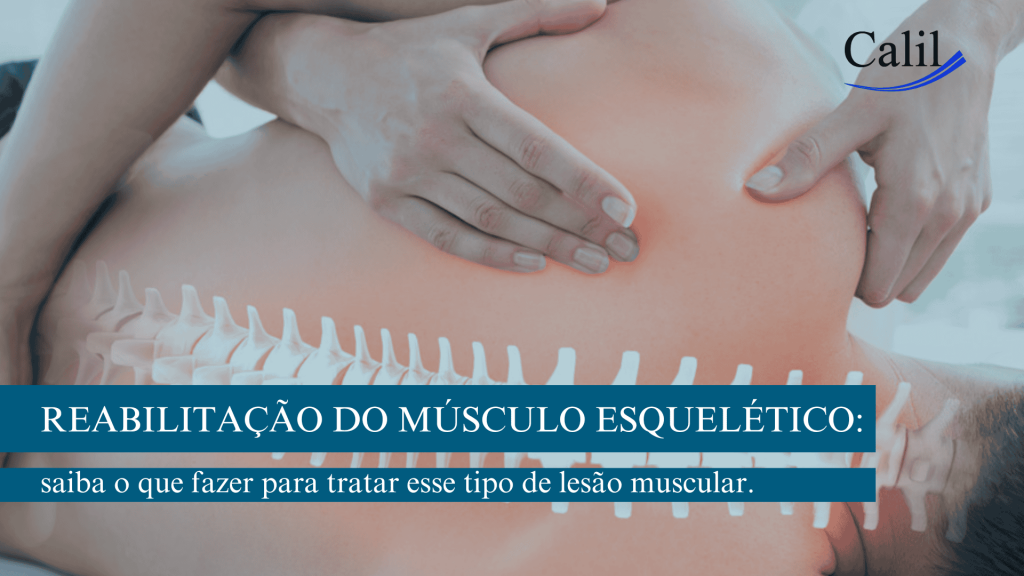 Reabilitação do músculo esquelético