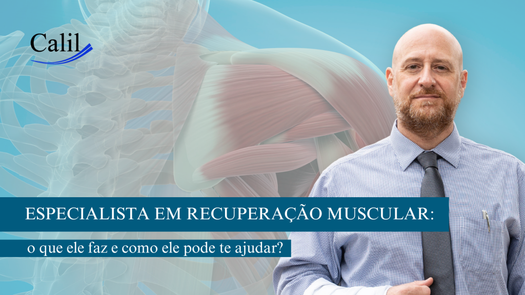 Especialista em recuperação muscular: o que ele faz e como ele pode te ajudar?