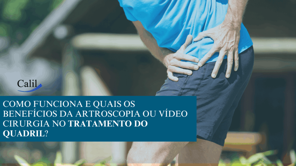 Cirurgia minimamente invasiva no quadril