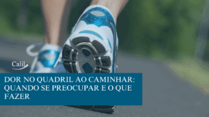 Dor no quadril ao caminhar